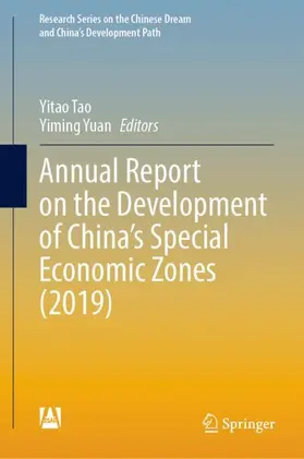 Tao / Yuan | Annual Report on the Development of China's Special Economic Zones (2019) | Buch | 978-981-19-2206-0 | sack.de