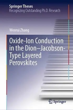 Zhang |  Oxide-Ion Conduction in the Dion-Jacobson-Type Layered Perovskites | Buch |  Sack Fachmedien