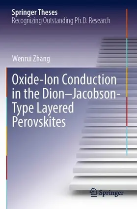 Zhang |  Oxide-Ion Conduction in the Dion-Jacobson-Type Layered Perovskites | Buch |  Sack Fachmedien