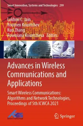 Jain / Kountchev / Zhang |  Advances in Wireless Communications and Applications | Buch |  Sack Fachmedien