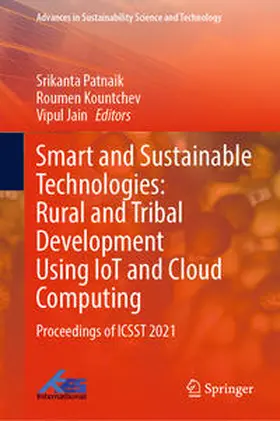 Patnaik / Kountchev / Jain | Smart and Sustainable Technologies: Rural and Tribal Development Using IoT and Cloud Computing | E-Book | sack.de