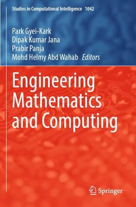 Gyei-Kark / Abd Wahab / Jana |  Engineering Mathematics and Computing | Buch |  Sack Fachmedien