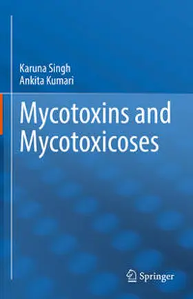 Singh / Kumari | Mycotoxins and Mycotoxicoses | E-Book | sack.de