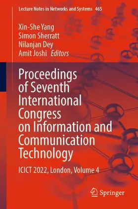 Yang / Sherratt / Dey |  Proceedings of Seventh International Congress on Information and Communication Technology | Buch |  Sack Fachmedien