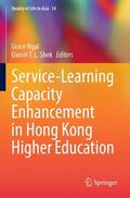 Shek / Ngai |  Service-Learning Capacity Enhancement in Hong Kong Higher Education | Buch |  Sack Fachmedien