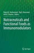 Kesharwani / Sharma / Keservani |  Nutraceuticals and Functional Foods in Immunomodulators | Buch |  Sack Fachmedien