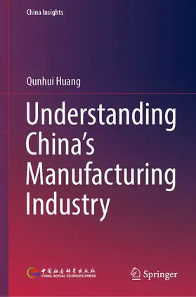 Huang | Understanding China's Manufacturing Industry | E-Book | www.sack.de
