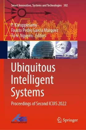Karuppusamy / Nguyen / García Márquez |  Ubiquitous Intelligent Systems | Buch |  Sack Fachmedien