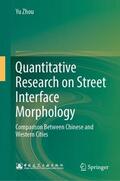 Zhou |  Quantitative Research on Street Interface Morphology | Buch |  Sack Fachmedien