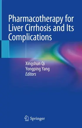 Yang / Qi |  Pharmacotherapy for Liver Cirrhosis and Its Complications | Buch |  Sack Fachmedien