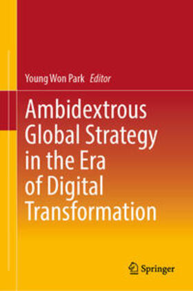 Park | Ambidextrous Global Strategy in the Era of Digital Transformation | E-Book | sack.de