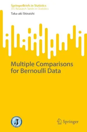 Shiraishi |  Multiple Comparisons for Bernoulli Data | Buch |  Sack Fachmedien