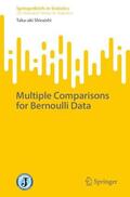 Shiraishi |  Multiple Comparisons for Bernoulli Data | Buch |  Sack Fachmedien