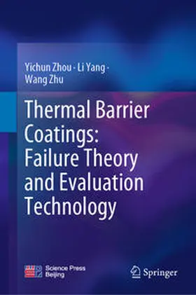 Zhou / Yang / Zhu | Thermal Barrier Coatings: Failure Theory and Evaluation Technology | E-Book | www.sack.de