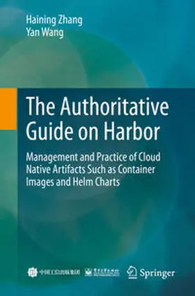 Zhang / Wang | The Authoritative Guide on Harbor | E-Book | sack.de