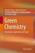 Tiwari / Kumar / Singh |  Green Chemistry | Buch |  Sack Fachmedien