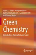 Tiwari / Kumar / Singh |  Green Chemistry | Buch |  Sack Fachmedien