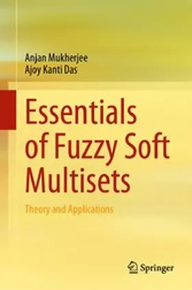 Mukherjee / Das |  Essentials of Fuzzy Soft Multisets | eBook | Sack Fachmedien