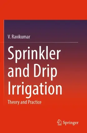 Ravikumar |  Sprinkler and Drip Irrigation | Buch |  Sack Fachmedien