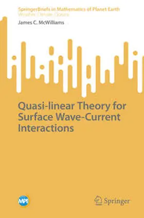 McWilliams | Quasi-linear Theory for Surface Wave-Current Interactions | E-Book | www.sack.de