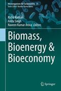 Kothari / Singh / Arora |  Biomass, Bioenergy & Bioeconomy | eBook | Sack Fachmedien