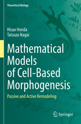 Nagai / Honda |  Mathematical Models of Cell-Based Morphogenesis | Buch |  Sack Fachmedien