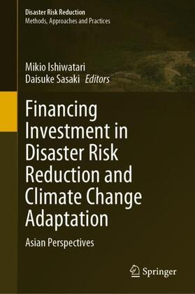 Sasaki / Ishiwatari |  Financing Investment in Disaster Risk Reduction and Climate Change Adaptation | Buch |  Sack Fachmedien