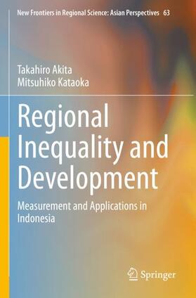 Kataoka / Akita | Regional Inequality and Development | Buch | 978-981-1929-70-0 | sack.de