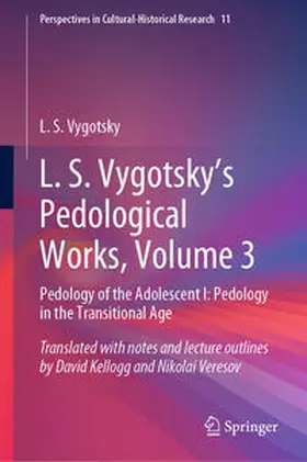 Vygotsky |  L. S. Vygotsky's Pedological Works, Volume 3 | eBook | Sack Fachmedien