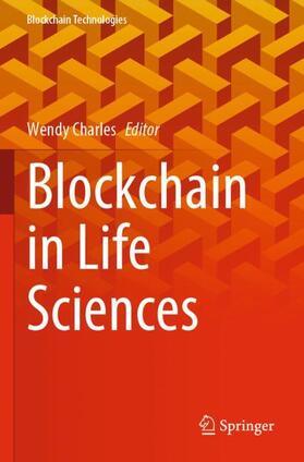 Charles |  Blockchain in Life Sciences | Buch |  Sack Fachmedien