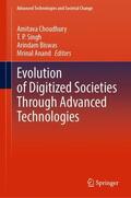 Choudhury / Anand / Singh |  Evolution of Digitized Societies Through Advanced Technologies | Buch |  Sack Fachmedien