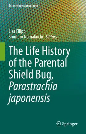 Nomakuchi / Filippi |  The Life History of the Parental Shield Bug, Parastrachia japonensis | Buch |  Sack Fachmedien