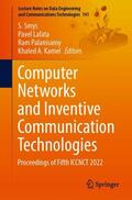 Smys / Kamel / Lafata |  Computer Networks and Inventive Communication Technologies | Buch |  Sack Fachmedien
