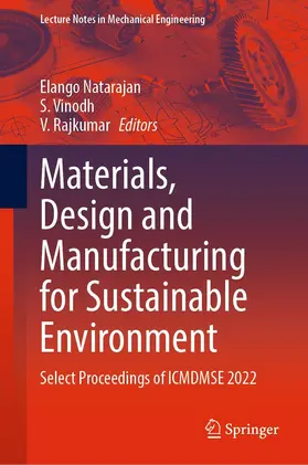 Natarajan / Vinodh / Rajkumar | Materials, Design and Manufacturing for Sustainable Environment | E-Book | sack.de