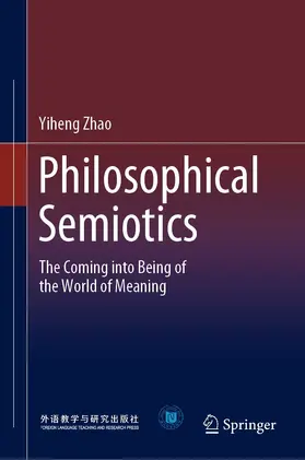 Zhao |  Philosophical Semiotics | eBook | Sack Fachmedien
