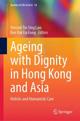 Law / Fong |  Ageing with Dignity in Hong Kong and Asia | eBook | Sack Fachmedien