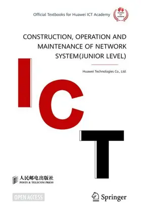 Huawei Technologies Co., Ltd. |  Construction, Operation and Maintenance of Network System(Junior Level) | Buch |  Sack Fachmedien