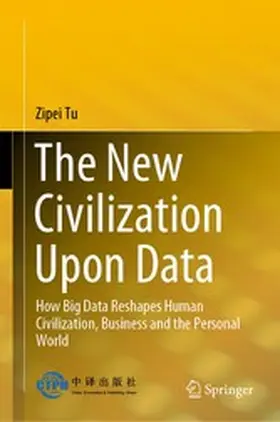 Tu | The New Civilization Upon Data | E-Book | www.sack.de
