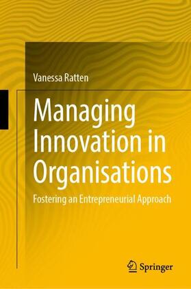 Ratten | Managing Innovation in Organisations | Buch | 978-981-1930-99-7 | sack.de