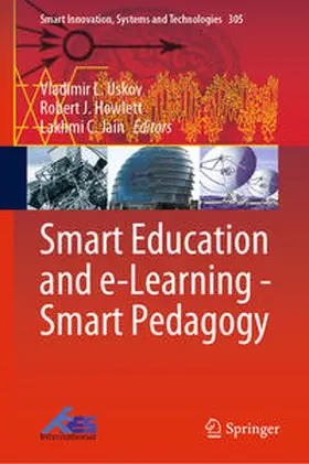 Uskov / Howlett / Jain | Smart Education and e-Learning - Smart Pedagogy | E-Book | sack.de