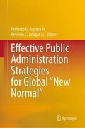Jalagat Jr. / Aquino Jr. |  Effective Public Administration Strategies for Global "New Normal" | Buch |  Sack Fachmedien