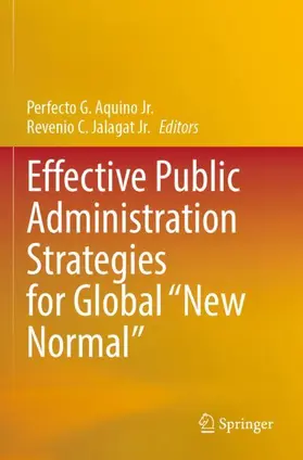 Jalagat Jr. / Aquino Jr. |  Effective Public Administration Strategies for Global "New Normal" | Buch |  Sack Fachmedien