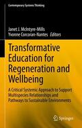 Corcoran-Nantes / McIntyre-Mills |  Transformative Education for Regeneration and Wellbeing | Buch |  Sack Fachmedien