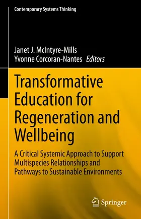 McIntyre-Mills / Corcoran-Nantes | Transformative Education for Regeneration and Wellbeing | E-Book | sack.de