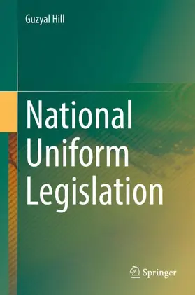 Hill |  National Uniform Legislation | Buch |  Sack Fachmedien