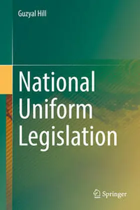 Hill | National Uniform Legislation | E-Book | www.sack.de