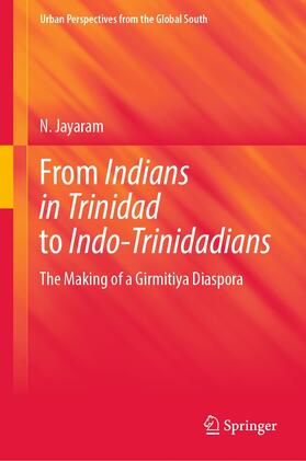 Jayaram | From Indians in Trinidad to Indo-Trinidadians | E-Book | sack.de