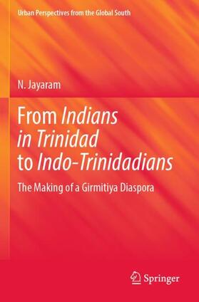 Jayaram | From Indians in Trinidad to Indo-Trinidadians | Buch | 978-981-1933-69-1 | sack.de