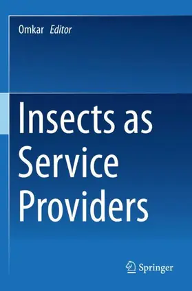 Omkar |  Insects as Service Providers | Buch |  Sack Fachmedien