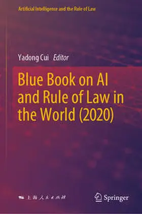 Cui | Blue Book on AI and Rule of Law in the World (2020) | E-Book | www.sack.de